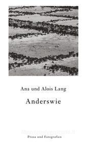 Ebook Anderswie di Ana Lang edito da Books on Demand