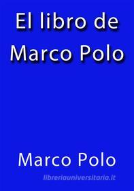 Libro Ebook El libro de Marco Polo di Marco Polo di Marco Polo