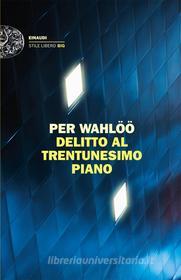 Ebook Delitto al trentunesimo piano di Wahloo Per edito da Einaudi