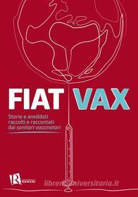 Ebook Fiat Vax di AA.VV . edito da Editoriale Romani
