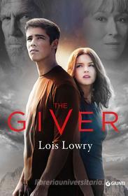 Ebook The Giver - Il donatore di Lois Lowry edito da Giunti