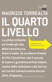 Ebook Il quarto livello di Torrealta Maurizio edito da BUR