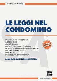 Ebook Leggi nel condominio (Le) di Gian Vincenzo Tortorici edito da Edizioni FAG