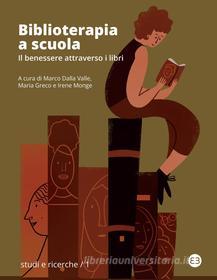 Ebook Biblioterapia a scuola di VV. AA. edito da Editrice Bibliografica