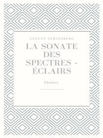 Ebook La Sonate des spectres - Éclairs di August Strindberg edito da Books on Demand