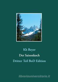 Ebook Der Saisonkoch di Kh Beyer edito da Books on Demand