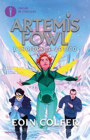 Ebook Artemis Fowl - 2. L'incidente artico di Colfer Eoin edito da Mondadori