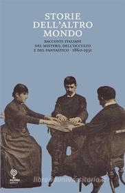 Ebook Storie dell’altro mondo di AA. VV. edito da Incontri Editrice