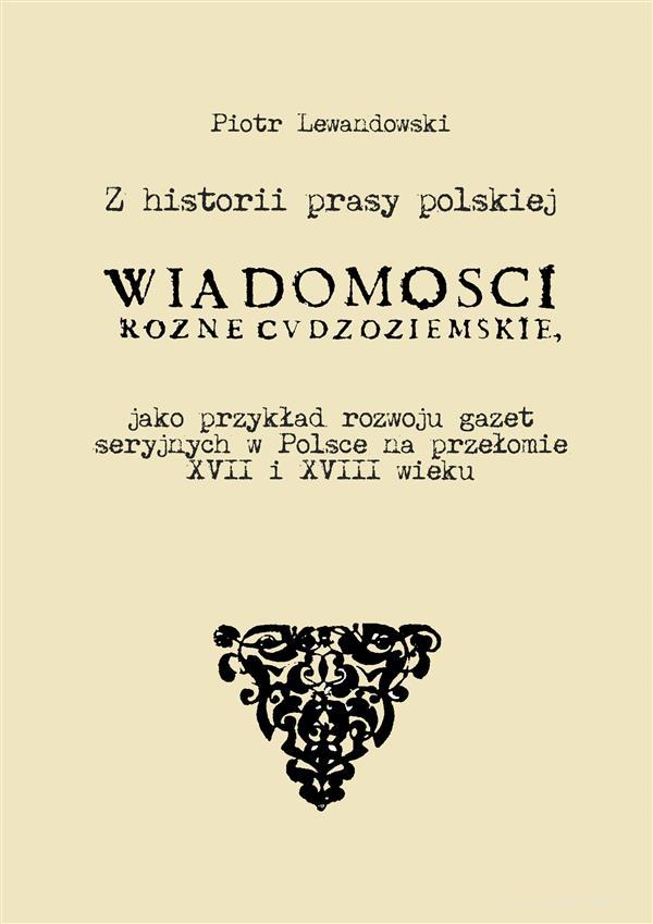 Ebook Z historii prasy polskiej di Piotr Lewandowski edito da e-bookowo.pl