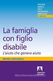Ebook La famiglia con figlio disabile di Grasselli Bruna edito da Armando Editore