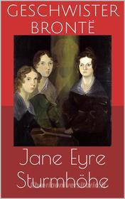 Ebook Jane Eyre / Sturmhöhe (Wuthering Heights) di Charlotte Brontë, Emily Brontë, Geschwister Brontë edito da Paperless