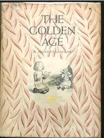 Ebook The Golden Age di Kenneth Grahame edito da Lighthouse Books for Translation and Publishing