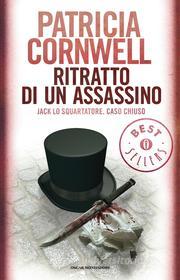 Ebook Ritratto di un assassino di Cornwell Patricia edito da Mondadori