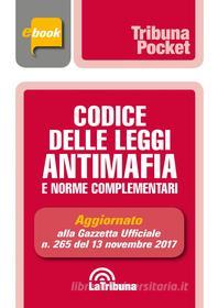 Ebook Codice delle leggi antimafia di AA. VV. edito da Casa Editrice La Tribuna