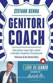 Ebook Genitori coach di Denna Stefano edito da Mondadori