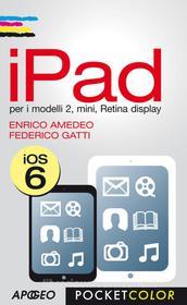 Ebook iPad di Enrico Amedeo, Federico Gatti edito da Apogeo