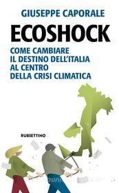 Ebook Ecoshock di Giuseppe Caporale edito da Rubbettino Editore