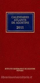 Ebook CALENDARIO ATLANTE DE AGOSTINI 2011 di Aa. Vv. edito da De Agostini