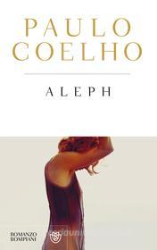 Ebook Aleph di Paulo Coelho edito da Bompiani