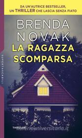 Ebook La ragazza scomparsa di Brenda Novak edito da HarperCollins Italia