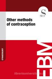 Ebook Other Methods of Contraception di Sics Editore edito da SICS