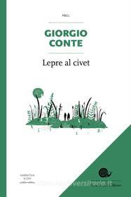 Ebook Lepre al civet di Giorgio Conte edito da Slow Food Editore