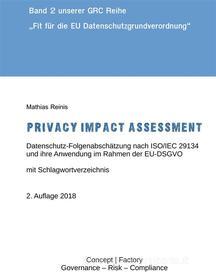 Ebook Privacy Impact Assessment di Mathias Reinis edito da Books on Demand