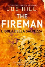 Ebook The Fireman l'isola della salvezza di Hill Joe edito da Sperling & Kupfer