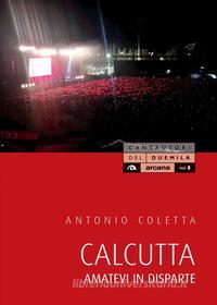 Ebook Calcutta di Antonio Coletta edito da Arcana