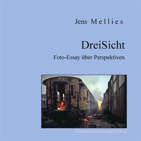Ebook DreiSicht di Jens Mellies edito da Books on Demand