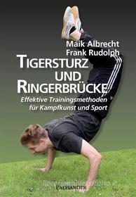 Ebook Tigersturz und Ringerbrücke di Frank Rudolph, Maik Albrecht edito da Palisander Verlag