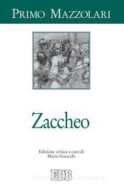 Ebook Zaccheo di Primo Mazzolari edito da EDB - Edizioni Dehoniane Bologna