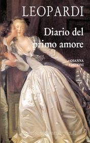 Ebook Diario del primo amore di Giacomo Leopardi edito da Osanna Edizioni