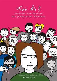 Ebook Frau Äh? di Marlies Karsch-Völk edito da Books on Demand