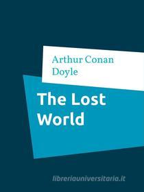Ebook The Lost World di Arthur Conan Doyle edito da Books on Demand