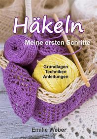 Ebook Häkeln - meine ersten Schritte di Emilie Weber edito da Books on Demand