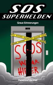 Ebook SOS-Superhelden di Fabienne Lämmel edito da Books on Demand