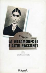 Ebook La metamorfosi e altri racconti di Franz Kafka edito da Guaraldi