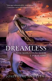 Ebook Dreamless di Angelini Josephine edito da Giunti