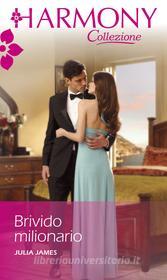 Ebook Brivido milionario di Julia James edito da HarperCollins Italia