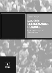 Ebook Lezioni di legislazione sociale di Alberto Fossati, Vania Sandretti edito da EDUCatt Università Cattolica