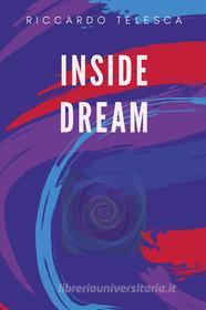 Ebook Inside Dream di Riccardo Telesca edito da Youcanprint