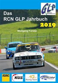 Ebook Das RCN GLP Jahrbuch 2019 di Wolfgang Förster edito da Books on Demand