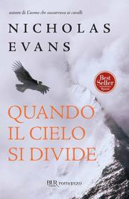 Ebook Quando il cielo si divide di Evans Nicholas edito da BUR