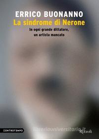 Ebook La sindrome di Nerone di Buonanno Errico edito da Controtempo