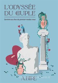 Ebook L'odyssée du couple di Anne Bire edito da Books on Demand