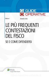 Ebook Le più frequenti contestazioni  del fisco di Antonio Iorio edito da Ipsoa