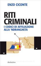 Ebook Riti criminali di Enzo Ciconte edito da Rubbettino Editore