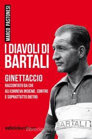 Ebook I diavoli di Bartali di Pastonesi Marco edito da Ediciclo