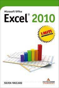 Ebook Microsoft Office Excel 2010 di Vaccaro Silvia edito da Sperling & Kupfer